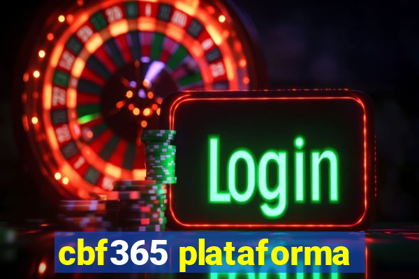 cbf365 plataforma